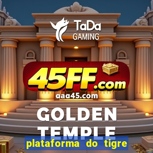 plataforma do tigre que paga no cadastro